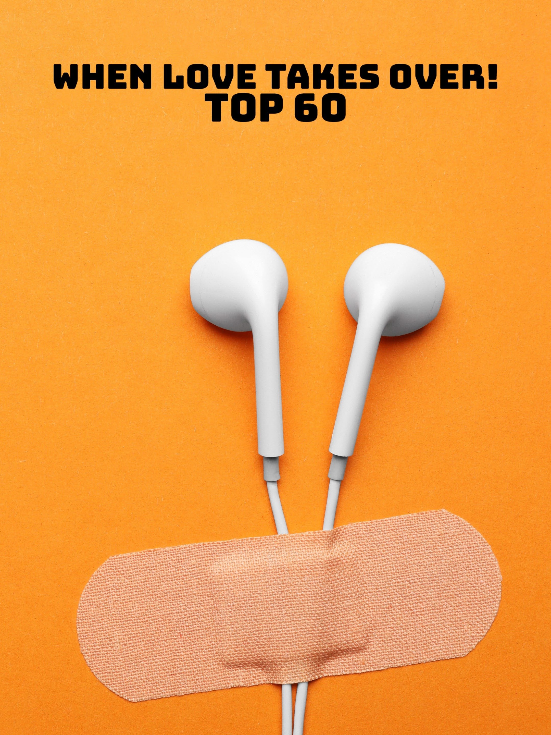 When Love Takes Over! Top 60