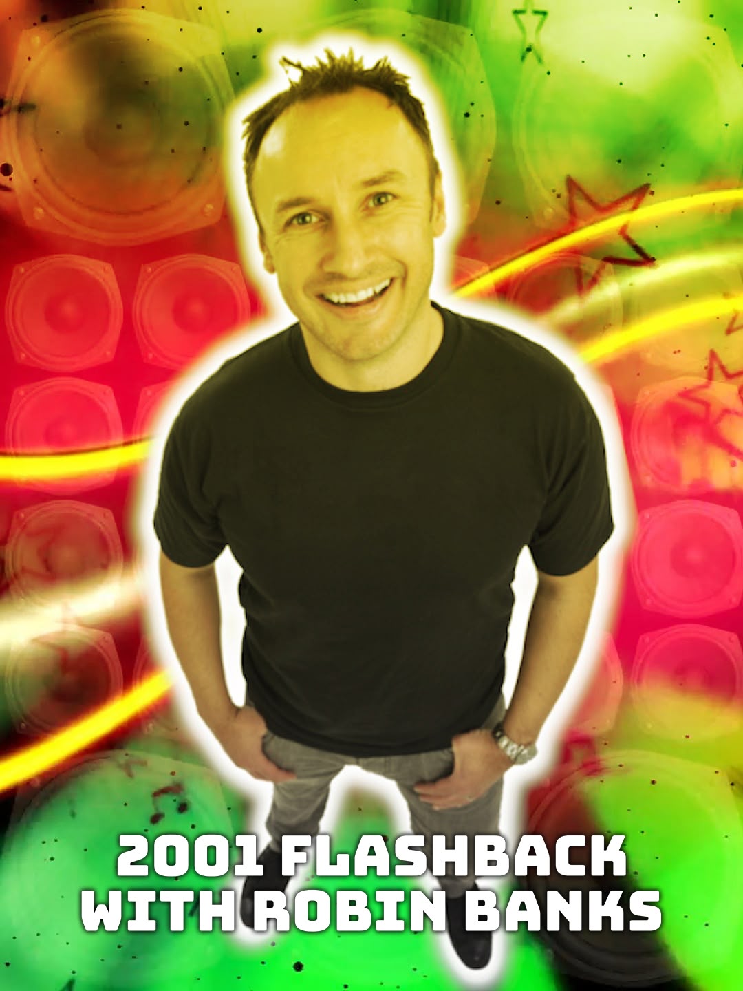 2001 Flashback! with Robin Banks