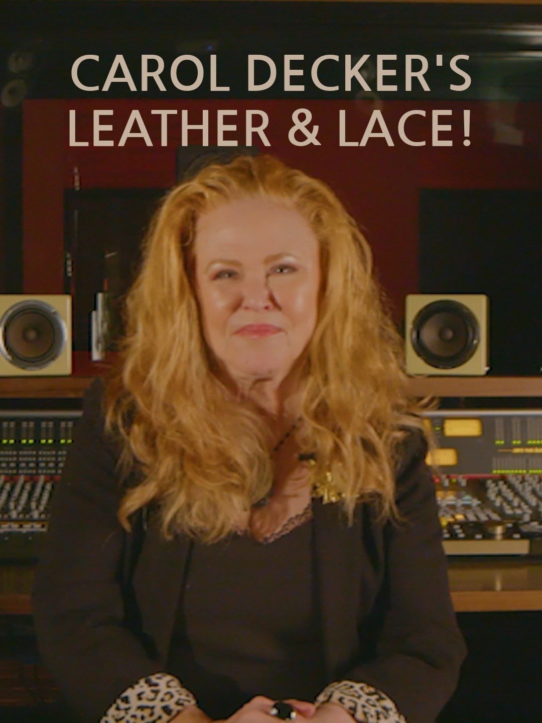 Carol Decker's Leather & Lace!