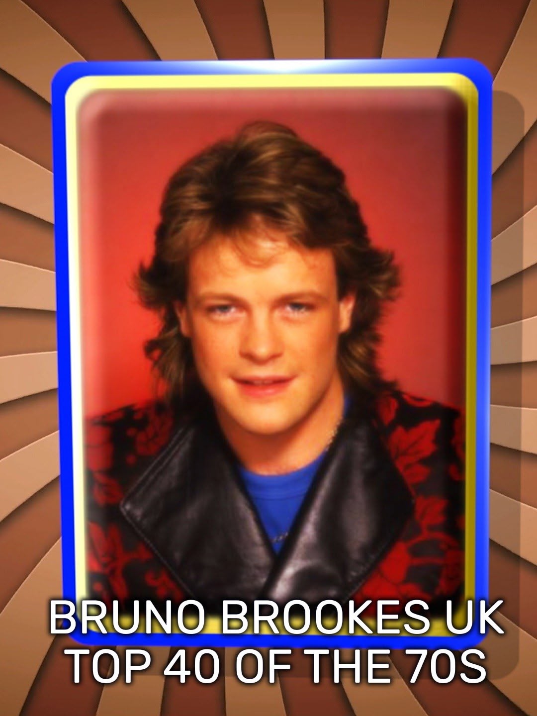 Bruno Brookes UK Top 40 of the 70s