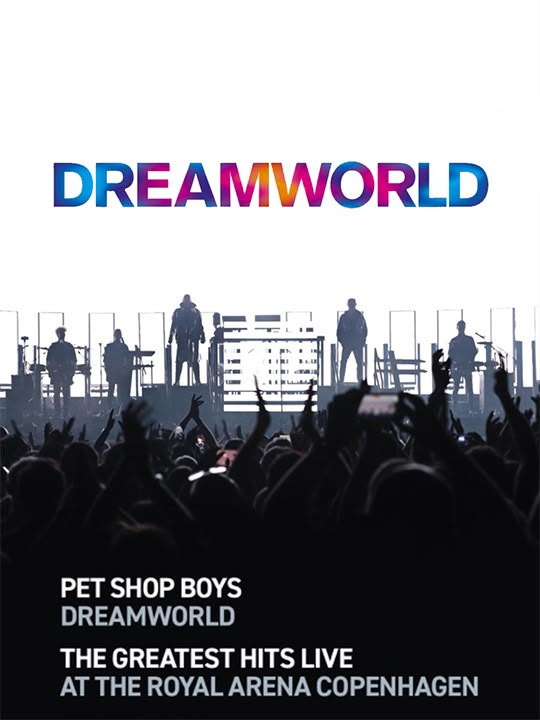 Pet Shop Boys: Dreamworld:...