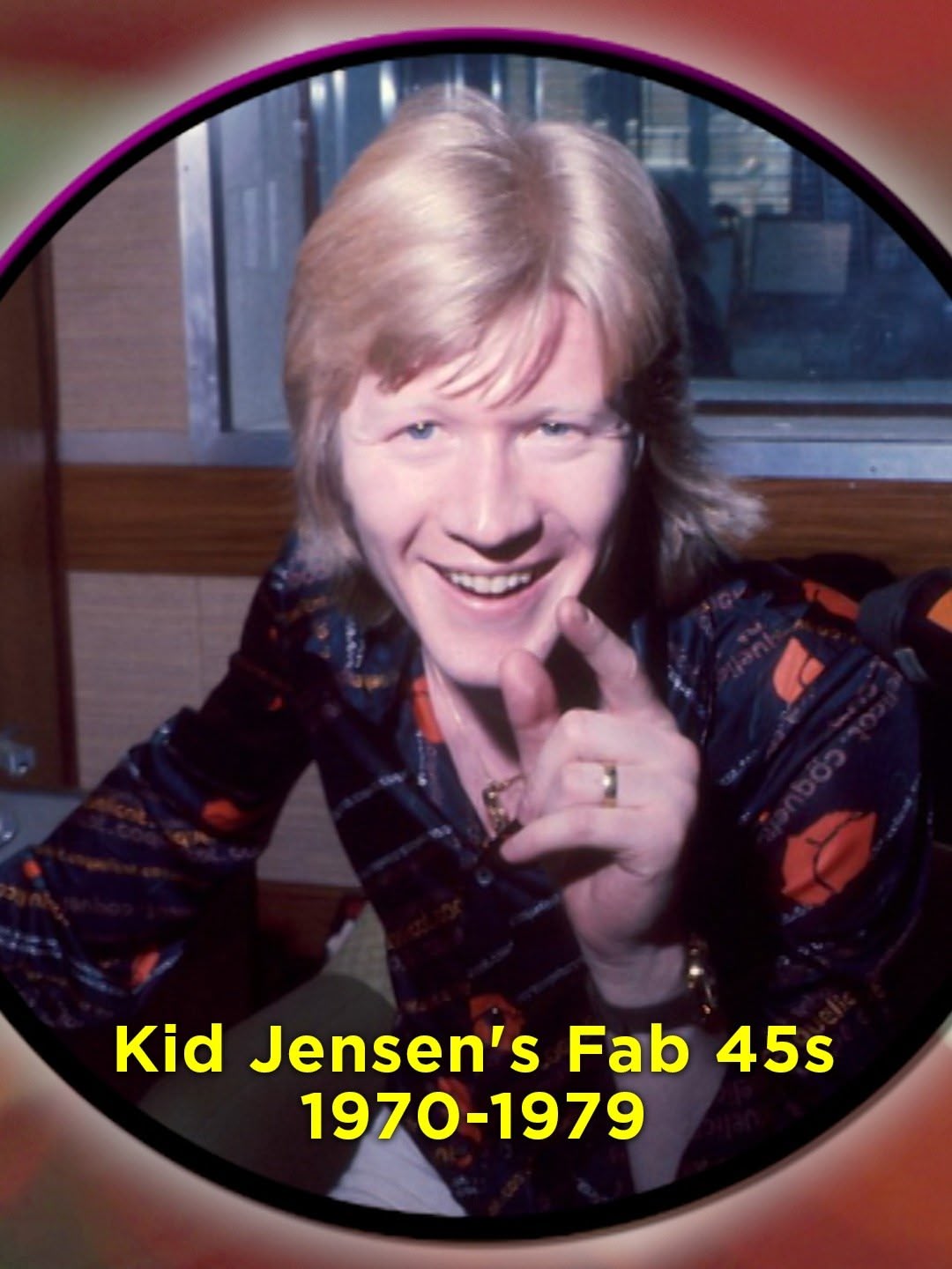 Kid Jensen's Fab 45s: 1970-1979