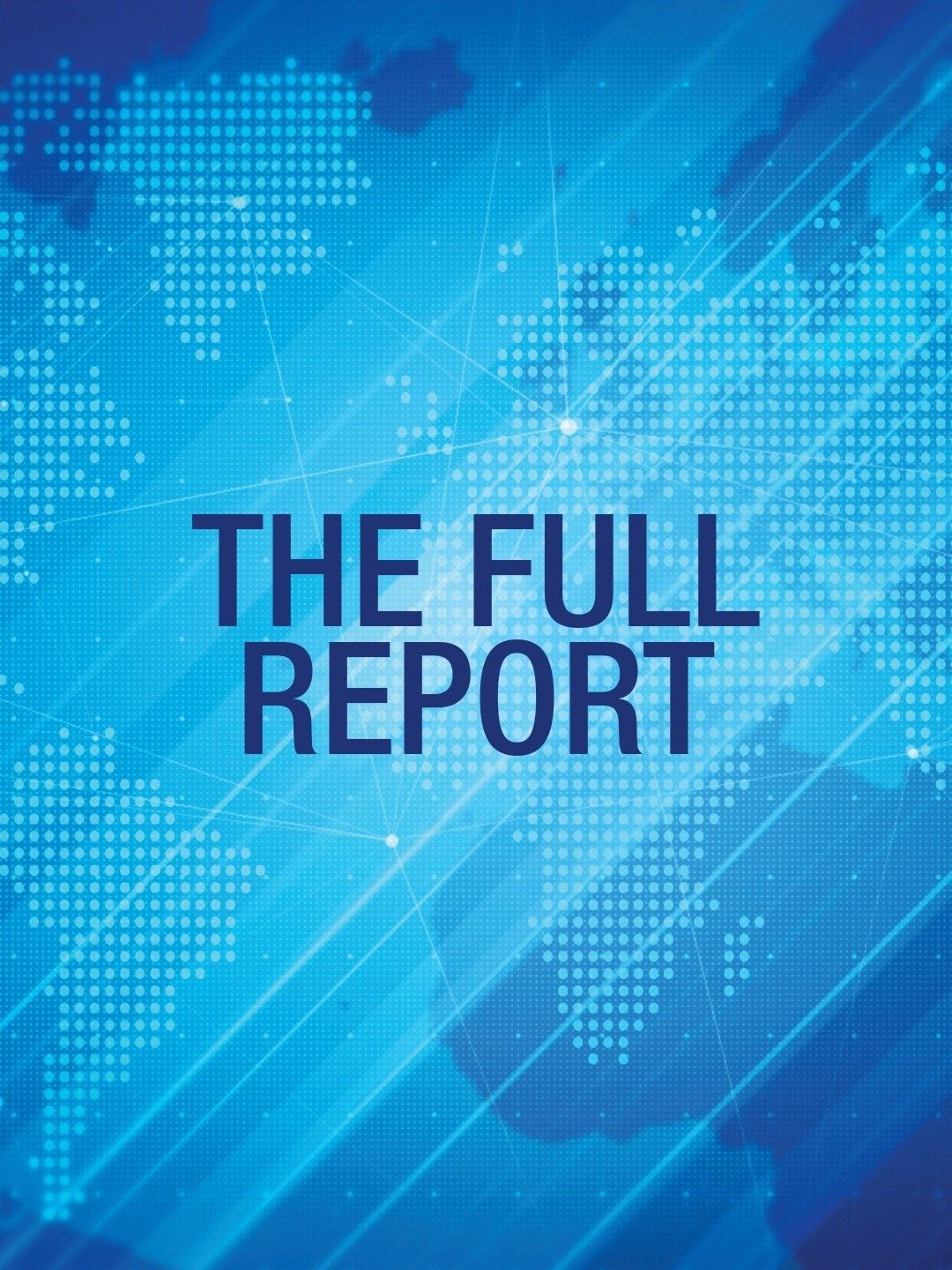 The Full Report