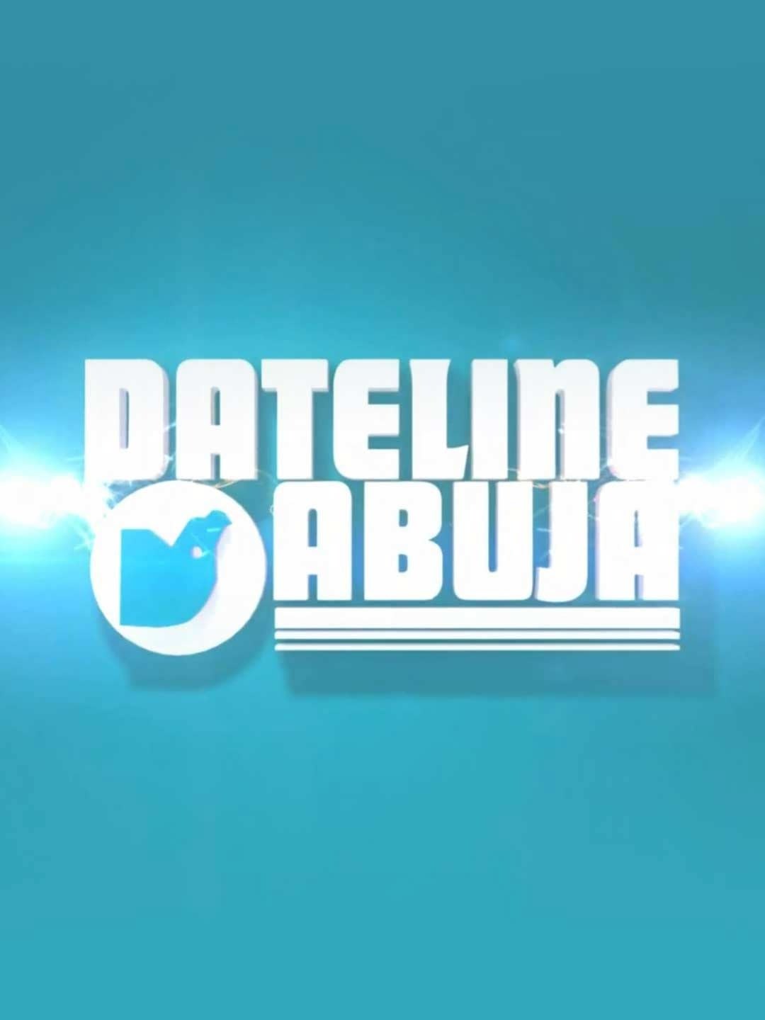 Dateline Abuja