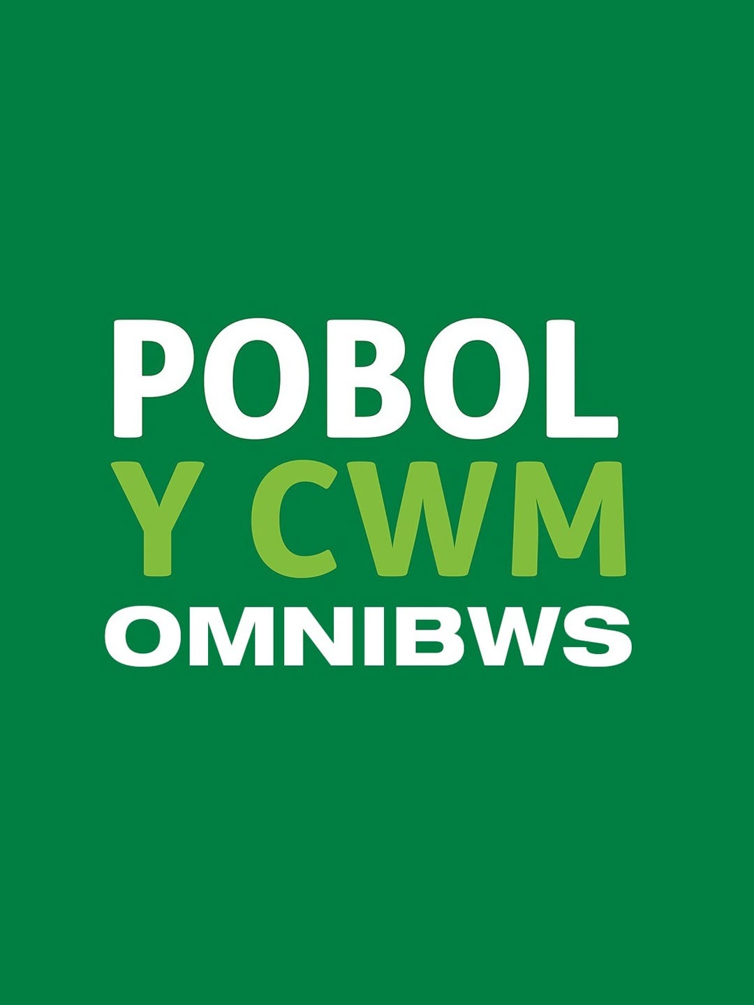 New: Pobol y Cwm Omnibws