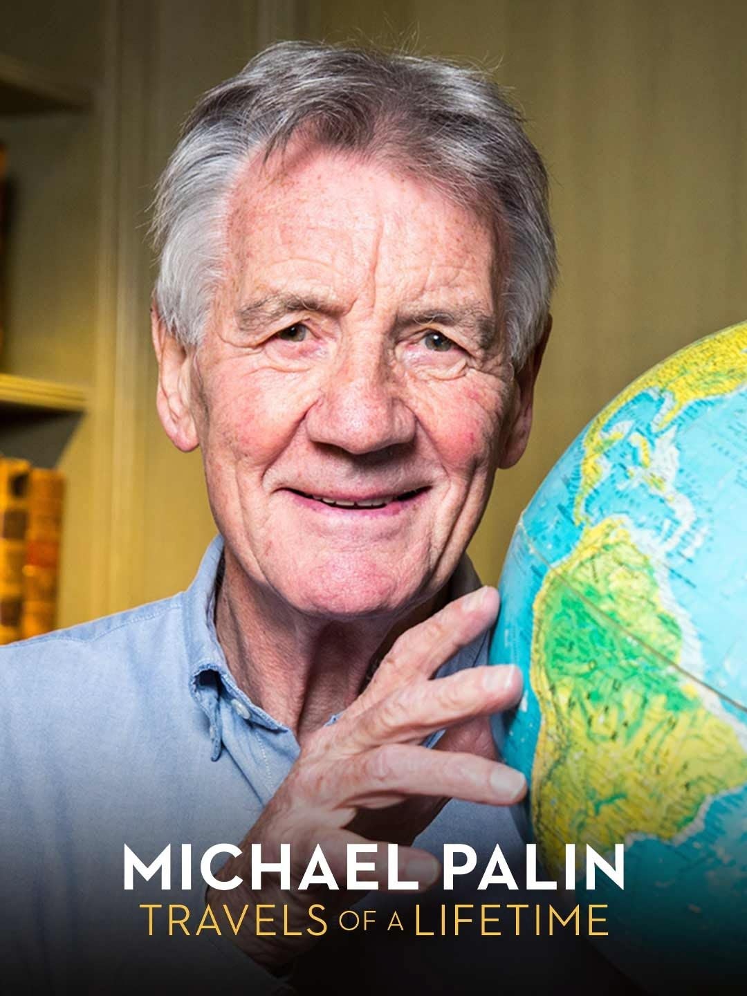 Michael Palin: Travels of a Lifetime