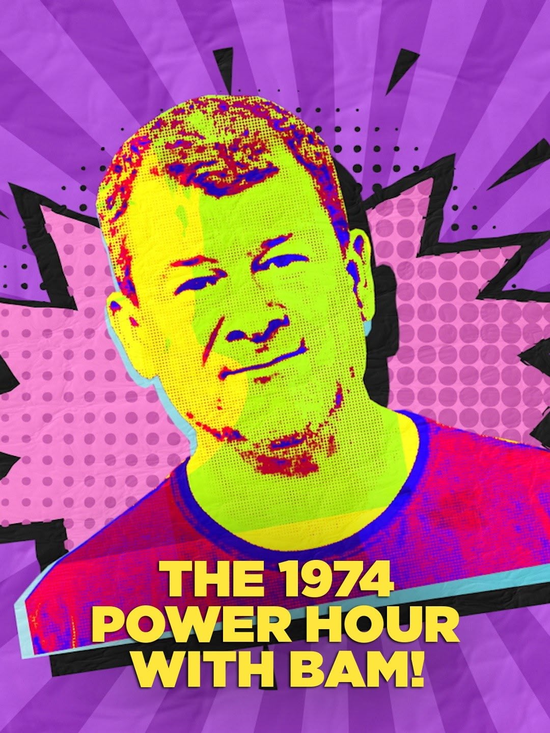 The 1974 POWER Hour with Bam!