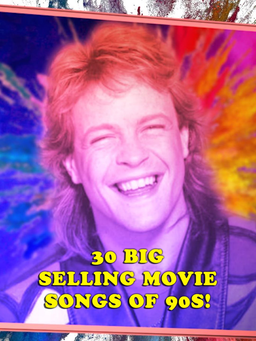 30 Big Selling Movie Songs of 90s!