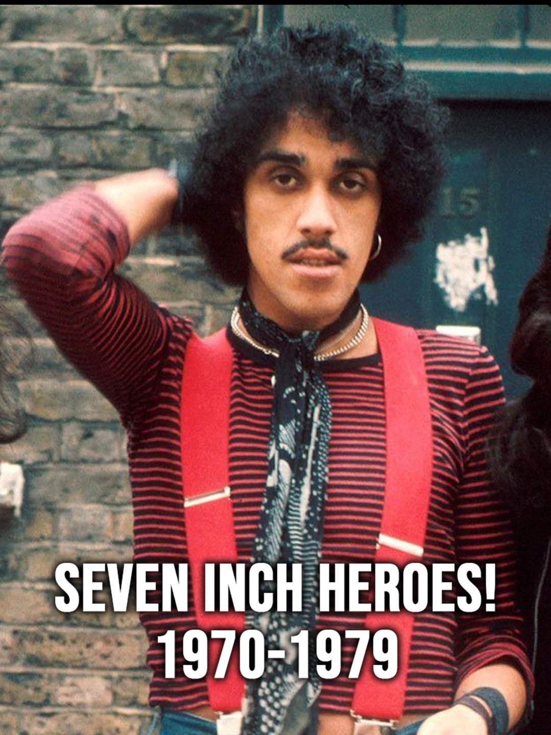 Seven Inch Heroes! 1970-1979