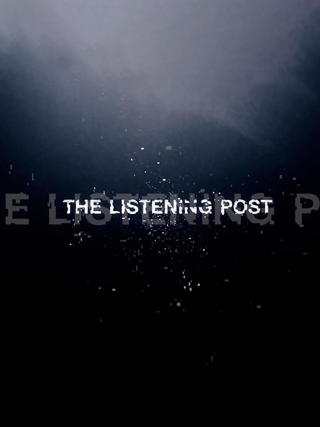 The Listening Post