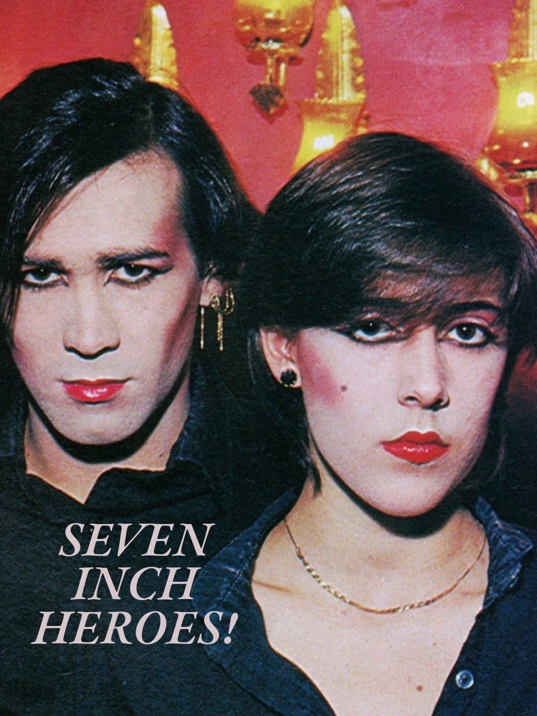 Seven Inch Heroes!