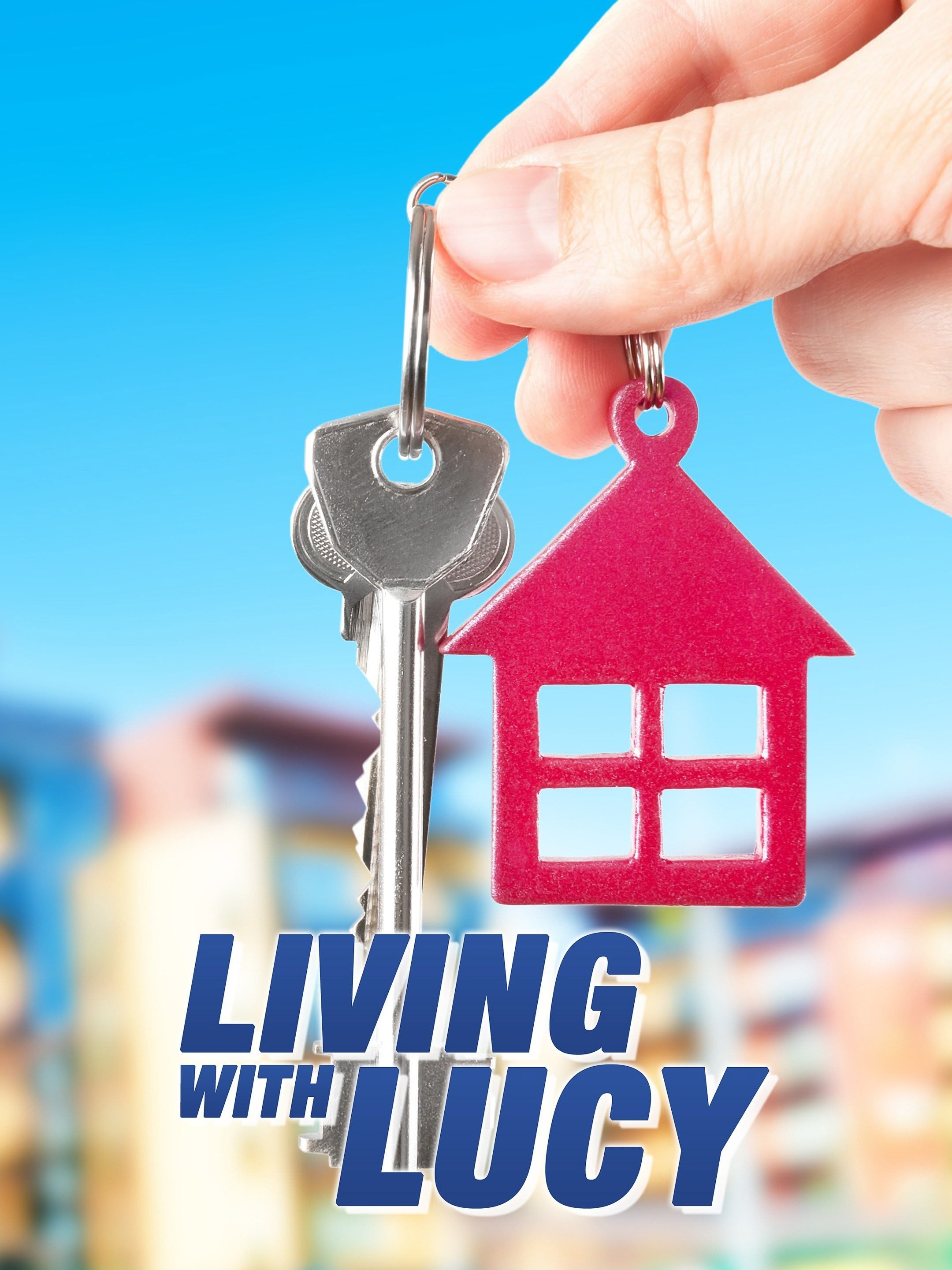 Living with Lucy