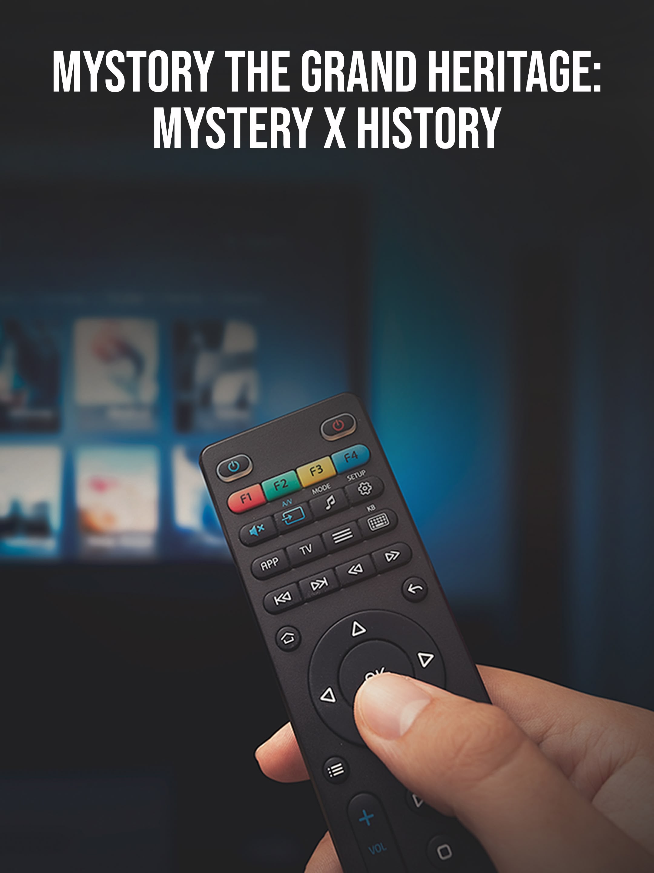 Mystory - The Grand Heritage: Mystery x History