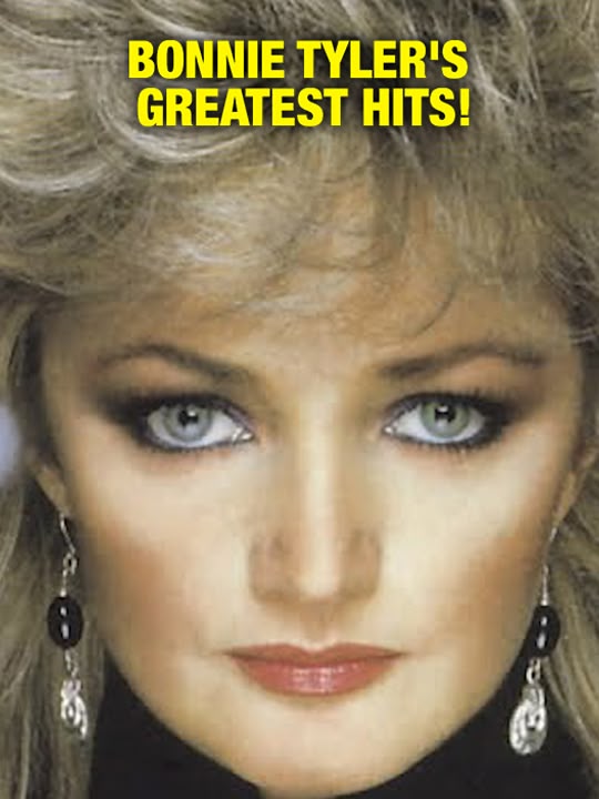Bonnie Tyler's Greatest Hits!